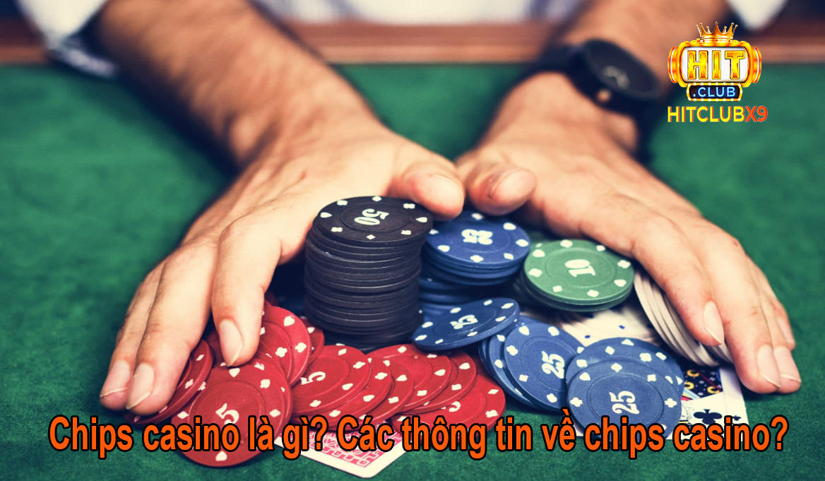 chips casino la gi